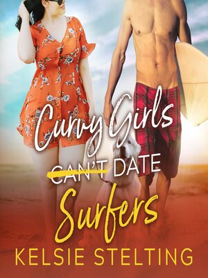 cover image of Curvy Girls Can't Date Surfers